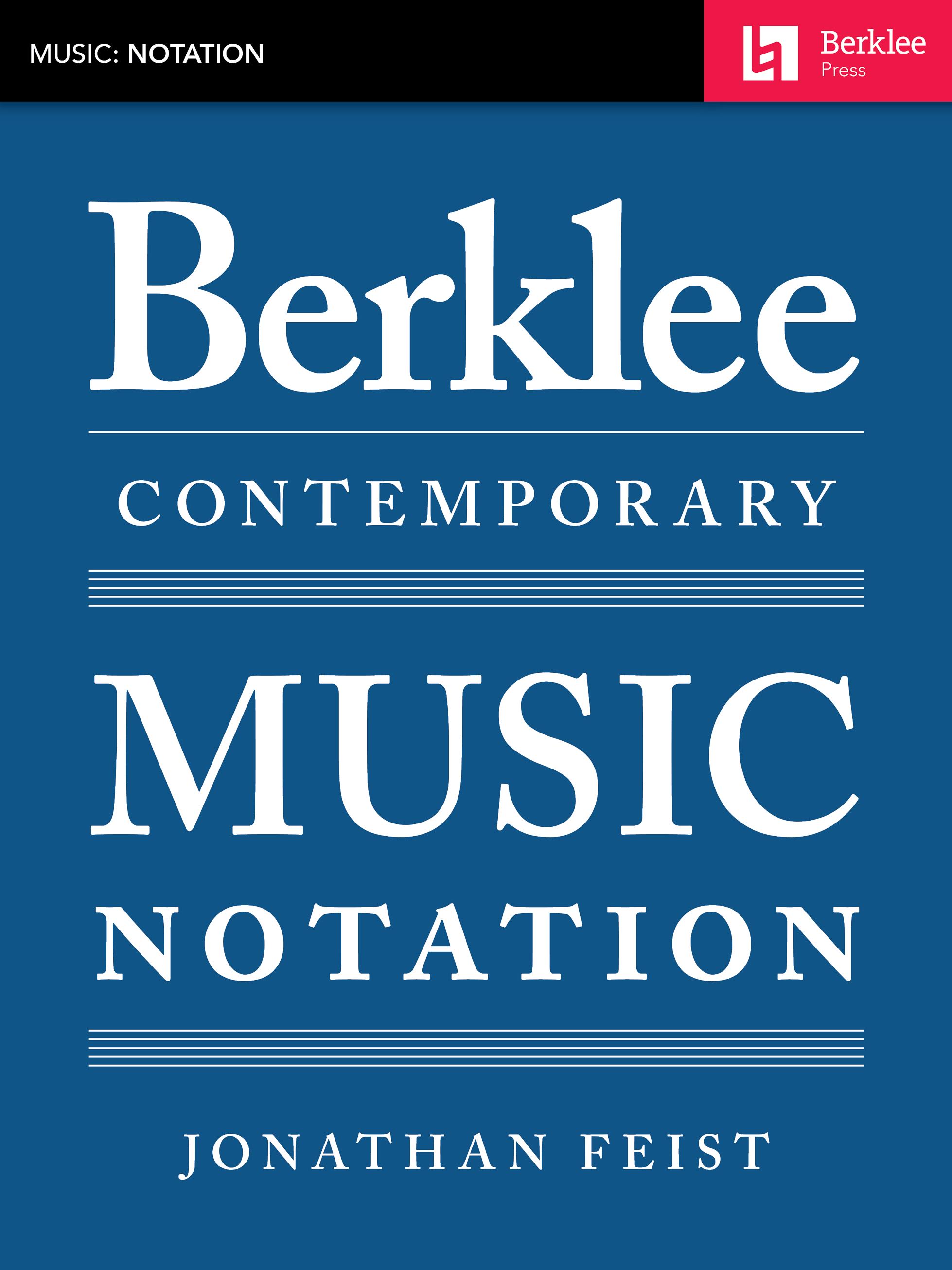 ファイスト氏の著作『Berklee Contemporary Music Notation』